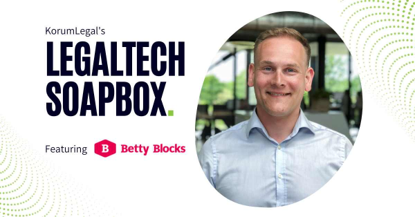 LegalTech Soapbox: Betty Blocks